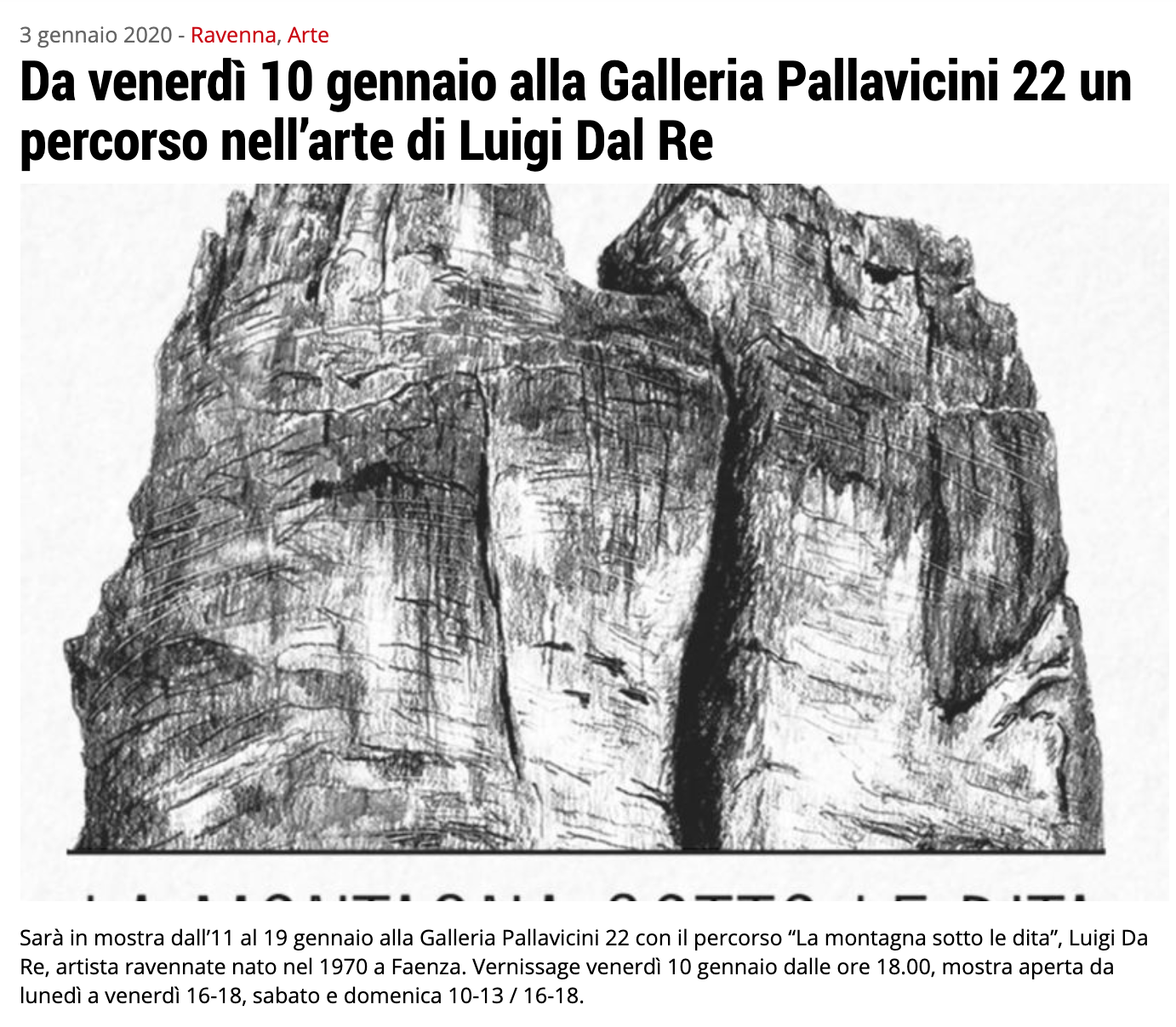 La montagna sotto le dita - Luigi Dal Re su Ravenna24Ore | Pallavicini22 spazio espositivo Ravenna